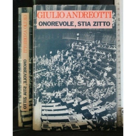ONOREVOLE, STIA ZITTO