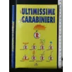 LE ULTIMISSIME SUI CARABINIERI
