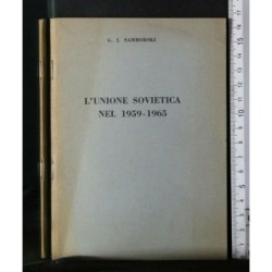 L'UNIONE SOVIETICA NEL 1959 - 1965