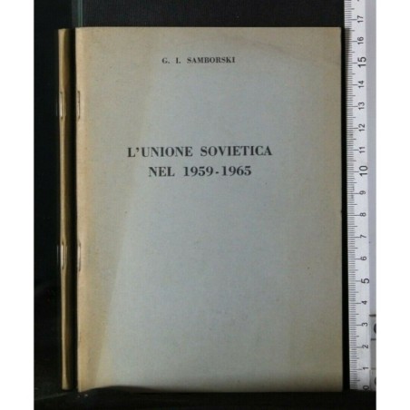 L'UNIONE SOVIETICA NEL 1959 - 1965