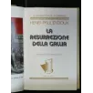 LE GRANDI CIVILTA' SCOMPARSE LA RESURREZIONE DELLA GALLIA