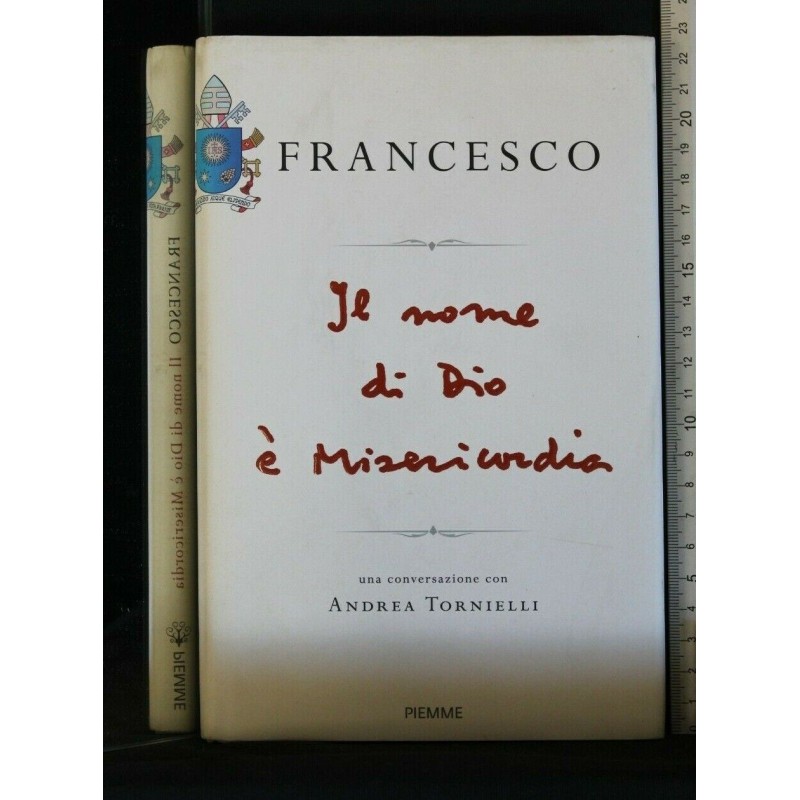FRANCESCO. IL NOME DI DIO E' MISERICORDIA