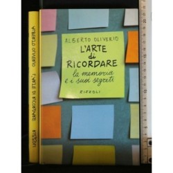 L'ARTE DI RICORDARE LA MEMORIA E I SUOI SEGRETI