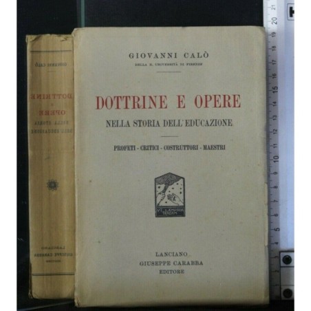 DOTTRINE E OPERE NELLA STORIA DELL'EDUCAZIONE