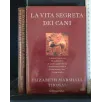 LA VITA SEGRETA DEI CANI
