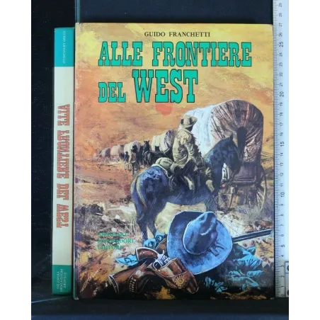 ALLE FRONTIERE DEL WEST