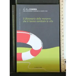 IL DIZIONARIO DELLE MANOVRE CHE TI HANNO CAMBIATO LA VITA