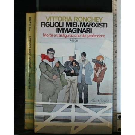 FIGLIOLI MIEI, MARXISTI IMMAGINARI
