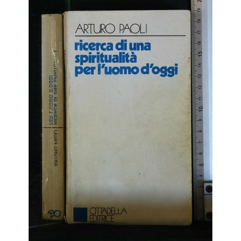 RICERCA DI UNA SPIRITUALITA' PER L'UOMO D'OGGI