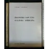 INCONTRO CON UNA CULTURA AFRICANA