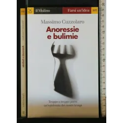 ANORESSIE E BULIMIE