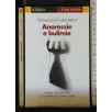 ANORESSIE E BULIMIE