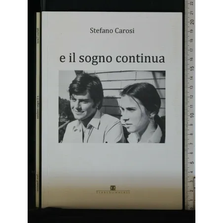 E IL SOGNO CONTINUA