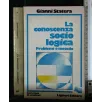 LA CONOSCENZA SOCIOLOGICA PROBLEMI E METODO