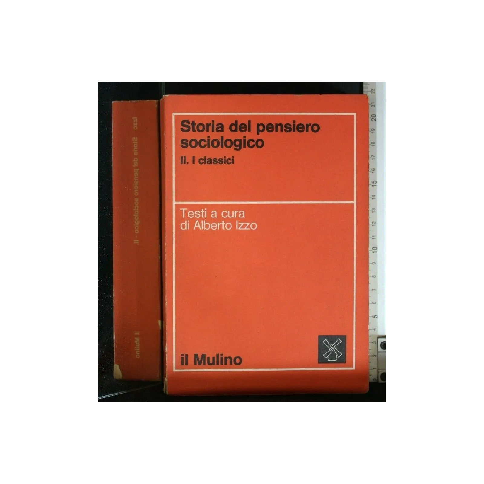 STORIA DEL PENSIERO SOCIOLOGICO VOL. 2. I CLASSICI