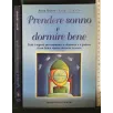 PRENDERE SONNO E DORMIRE BENE
