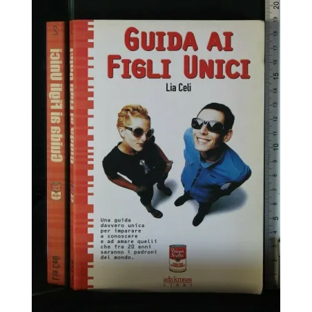 GUIDA AI FIGLI UNICI
