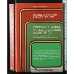 DISCORSO E AZIONE NELLA PEDAGOGIA SCIENTIFICA