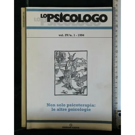 LO PSICOLOGO VOL. IV/N. 1 1994 NON SOLO PSICOTERAPIA: LE ALTRE