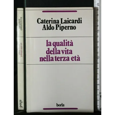 LA QUALITA' DELLA VITA NELLA TERZA ETA'