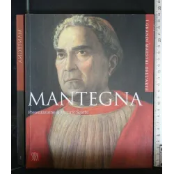 I GRANDI MAESTRI DELL'ARTE MANTEGNA