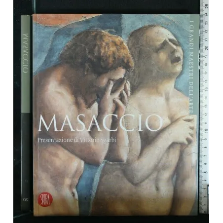 I GRANDI MAESTRI DELL'ARTE MASACCIO