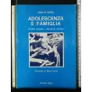 ADOLESCENZA E FAMIGLIA