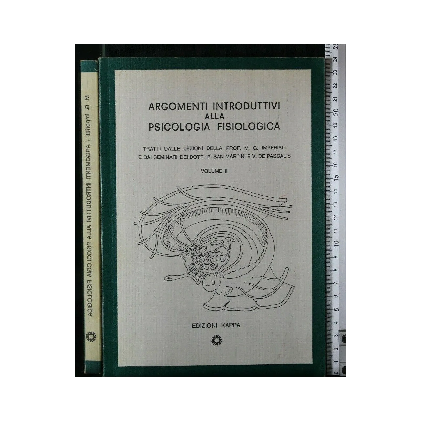 ARGOMENTI INTRODUTTIVI ALLA PSICOLOGIA FISIOLOGICA VOL. II