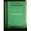L'AZIONE UMANA