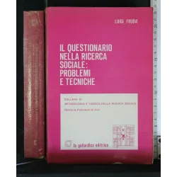 IL QUESTIONARIO NELLA RICERCA SOCIALE: PROBLEMI E TECNICHE