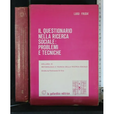 IL QUESTIONARIO NELLA RICERCA SOCIALE: PROBLEMI E TECNICHE