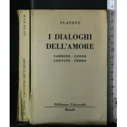 I DIALOGHI DELL'AMORE CARMIDE - LISIDE CONVITO - FEDRO