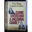 COME ANDREMO A INCOMINCIARE?