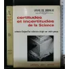 CERTITUDES ET INCERTITUDES DE LA SCIENCE