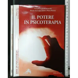 IL POTERE IN PSICOTERAPIA VOLUME 2, N. 1 GENNAIO-APRILE 2009