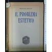 IL PROBLEMA ESTETICO