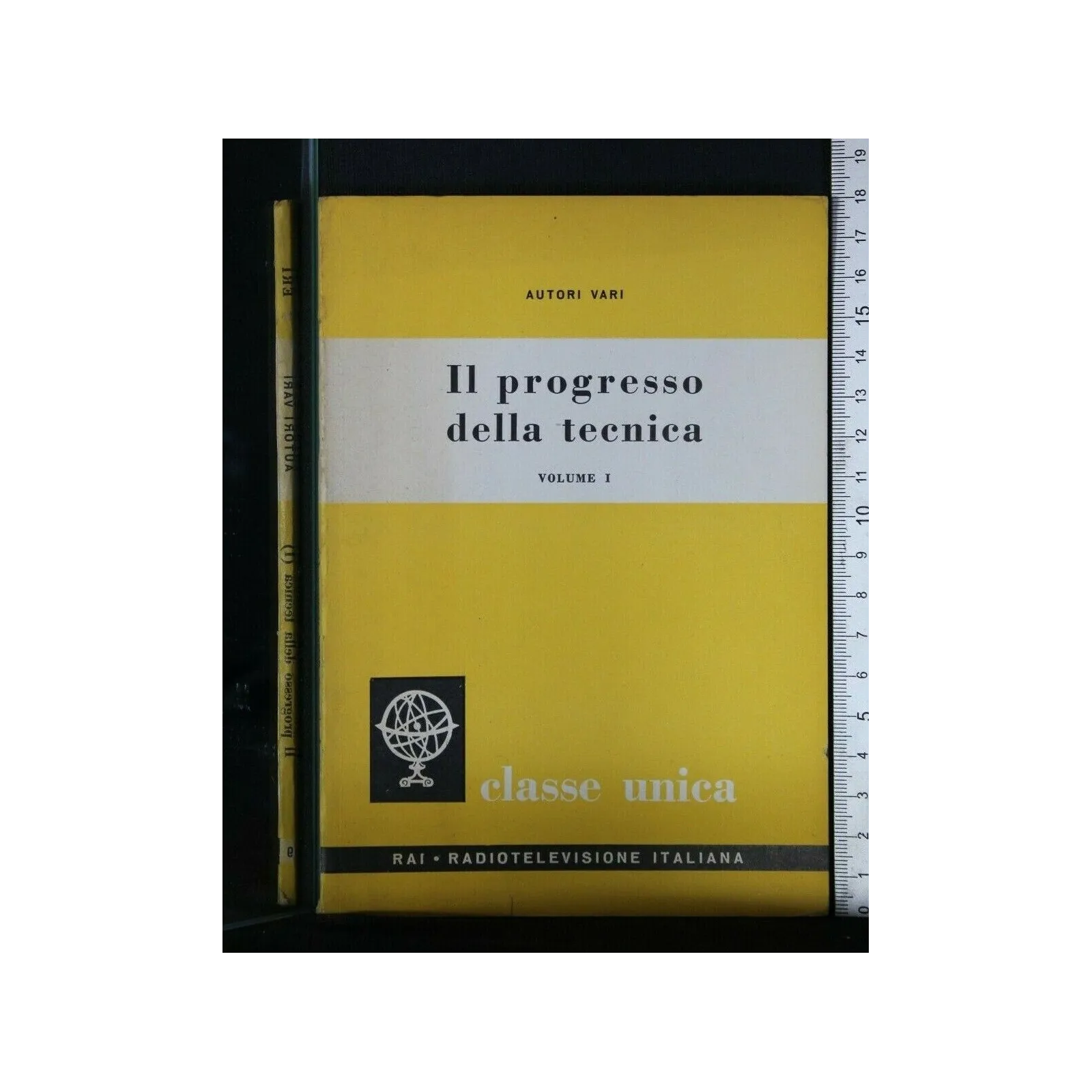 CLASSE UNICA VOL. 9 IL PROGRESSO DELLA TECNICA 1