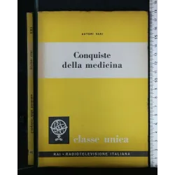 CLASSE UNICA VOL. 39 CONQUISTE DELLA MEDICINA