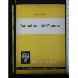 CLASSE UNICA VOL. 8 LA SALUTE DELL'UOMO
