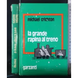 LA GRANDE RAPINA AL TRENO