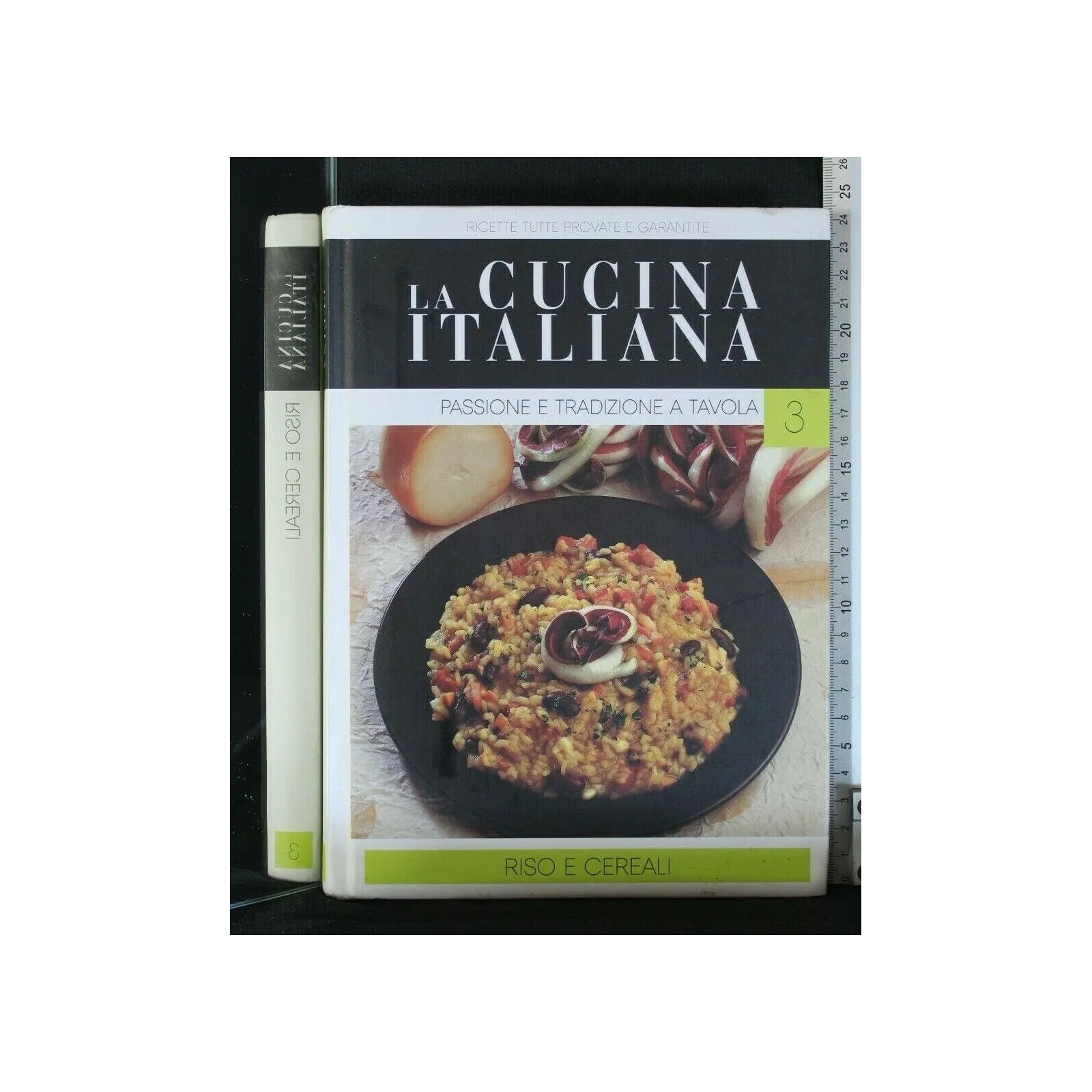 LA CUCINA ITALIANA RISO E CEREALI VOLUME 3