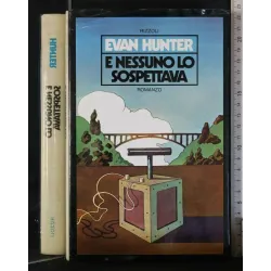 E NESSUNO LO SOSPETTAVA