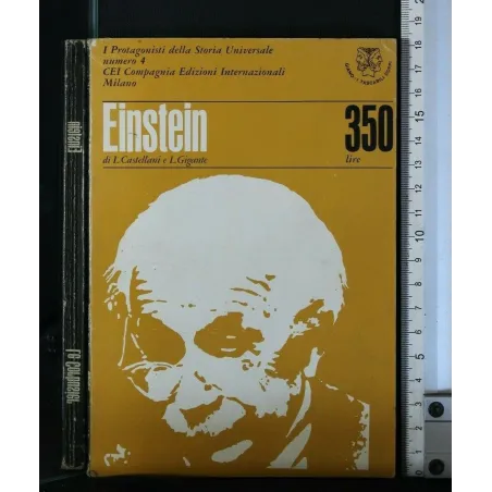 I PROTAGONISTI DELLA STORIA UNIVERSALE 4 LATO 1 EINSTEIN LATO 2