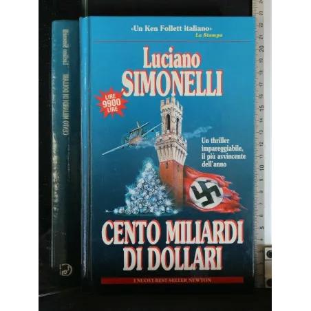 CENTO MILIARDI DI DOLLARI