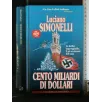 CENTO MILIARDI DI DOLLARI