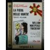 LA FIERA DELLA VANITA' VOL. III