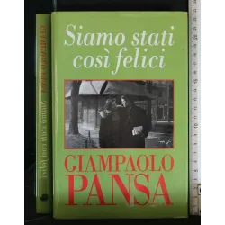 SIAMO STATI COSI' FELICI