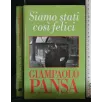 SIAMO STATI COSI' FELICI