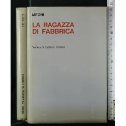 LA RAGAZZA DI FABBRICA