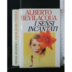 I SENSI INCANTATI